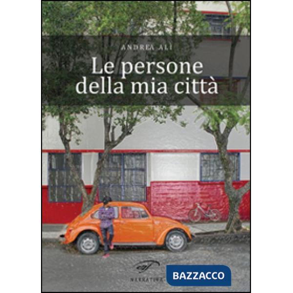 Persone della mia città (Le)