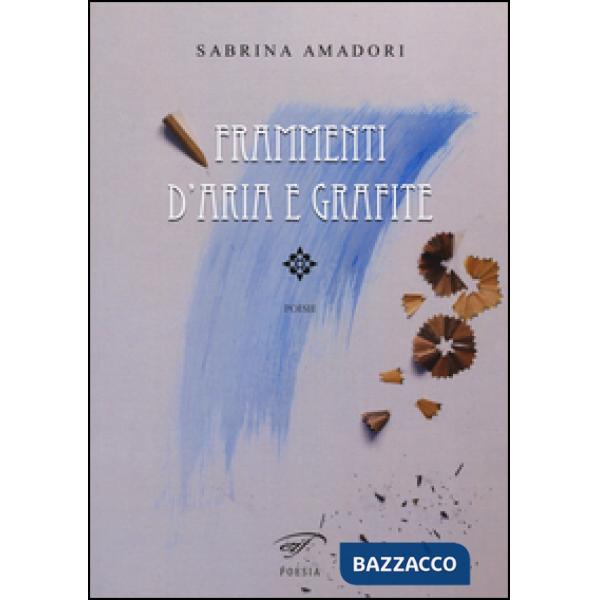 Frammenti d'aria e grafite