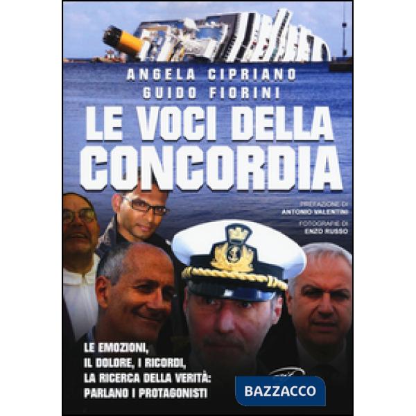 Voci della Concordia. Le emozioni, il dolore, i ricordi, la ricerca della verità
