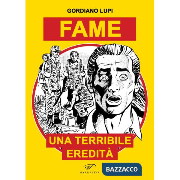 Fame. Una terribile eredità