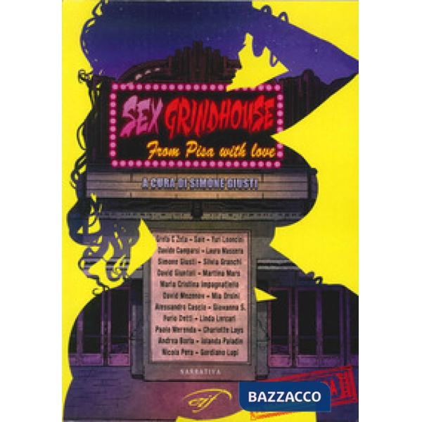 Sex grindhouse. From Pisa with love