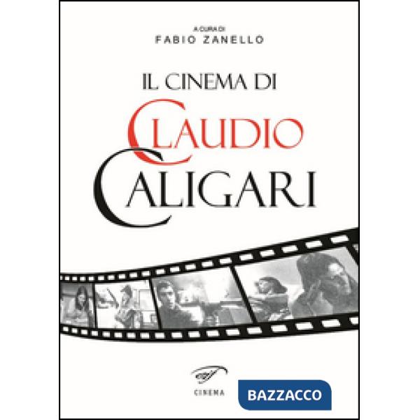 Cinema di Claudio Caligari (Il)