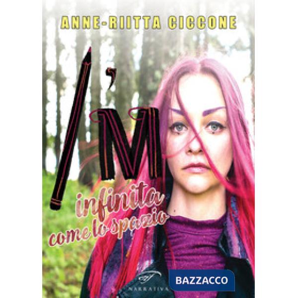 I'm. Infinita come lo spazio