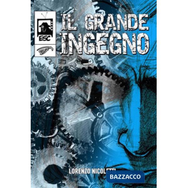 Grande ingegno (Il)