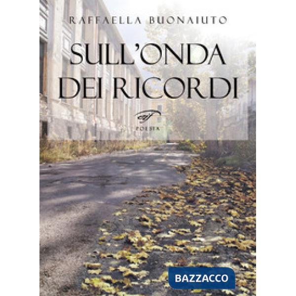 Sull'onda dei ricordi