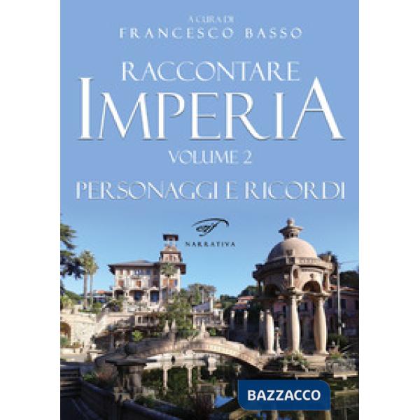 Raccontare Imperia. Vol. 2