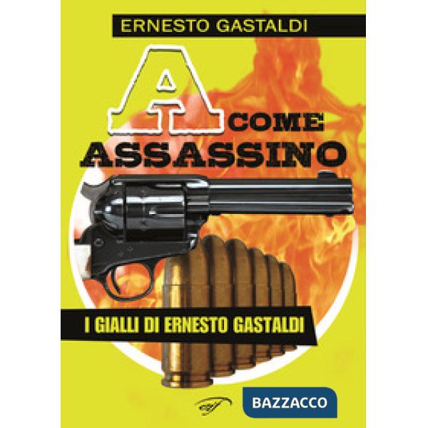 «A» come assassino
