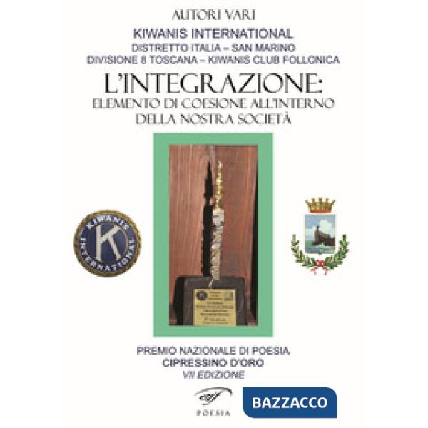 Integrazione: elemento di coesione all'interno della nostra società (L')