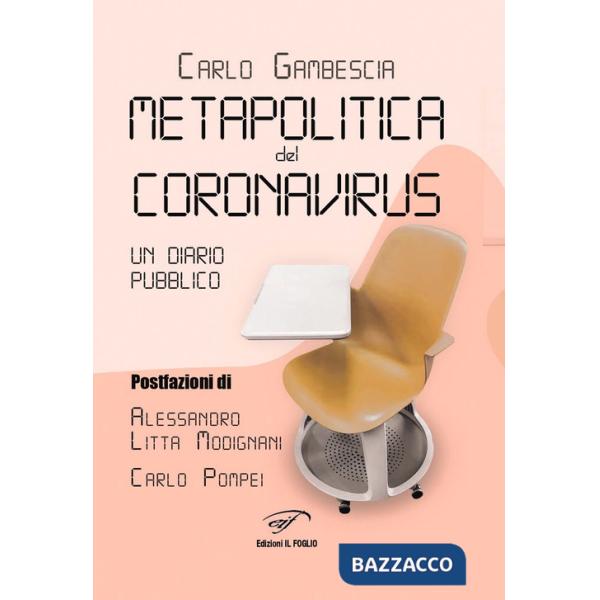 Metapolitica del Coronavirus. Un diario pubblico