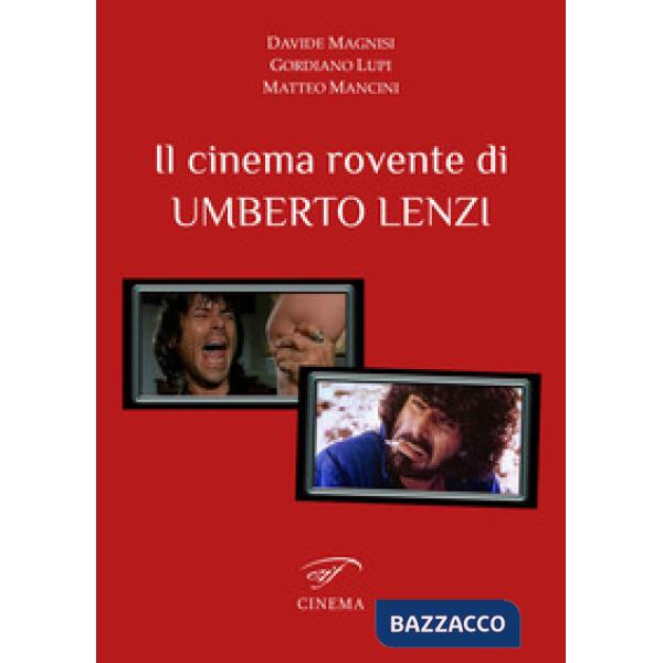 Cinema rovente di Umberto Lenzi (Il)