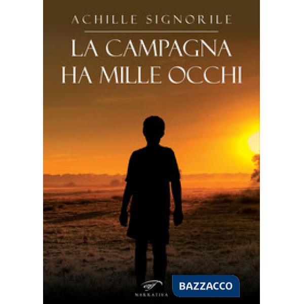 Campagna ha mille occhi (La)