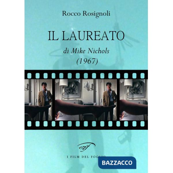 Laureato di Mike Nichols (1967) (Il)