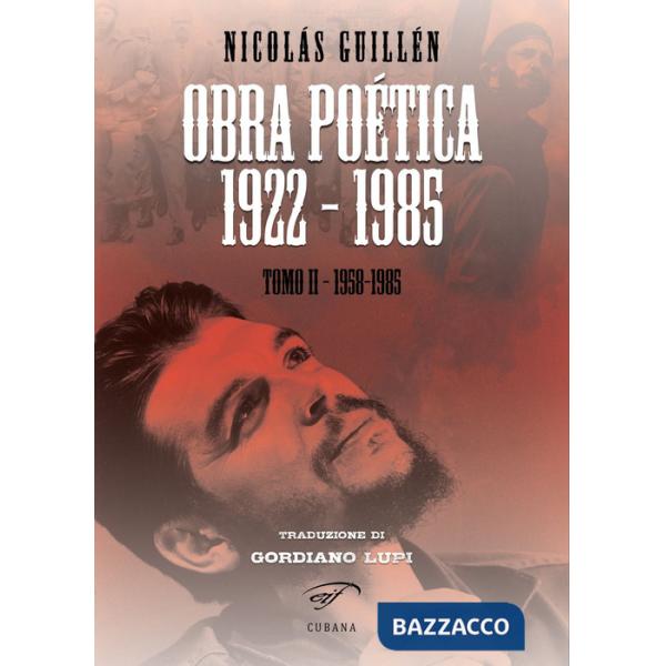 Obra poética 1922-1985. Vol. 2: 1958-1985
