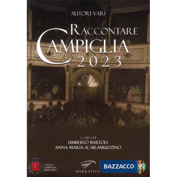 Raccontare Campiglia 2023