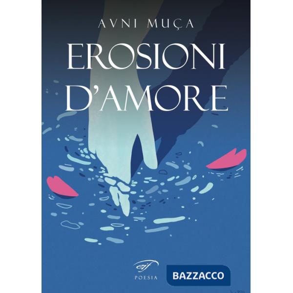 Erosioni d'amore. Erozionet e dashurisë