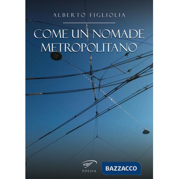 Come un nomade metropolitano