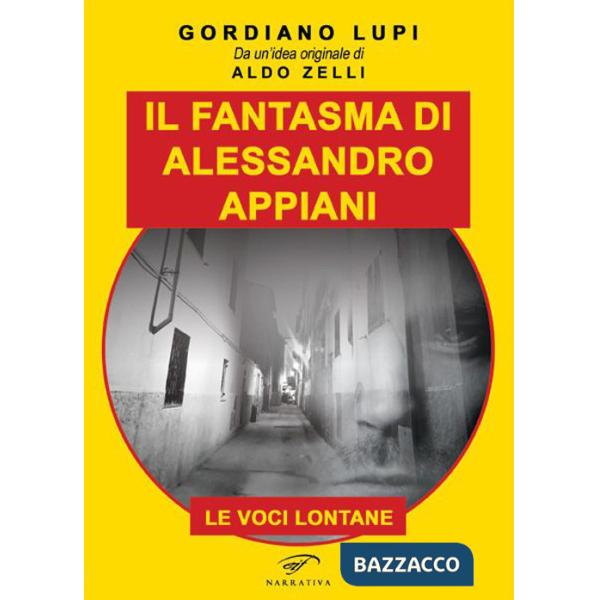 Fantasma di Alessandro Appiani. Le voci lontane (Il)