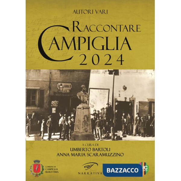 Raccontare Campiglia 2024