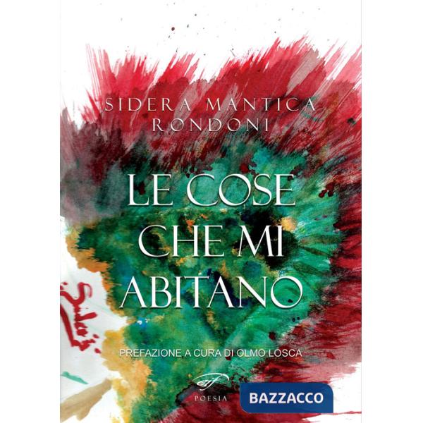 Cose che mi abitano (Le)