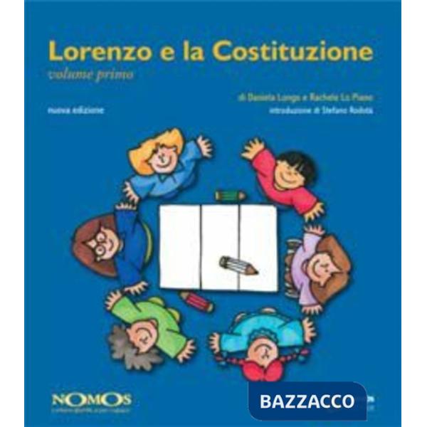 Lorenzo e la Costituzione. Vol. 1