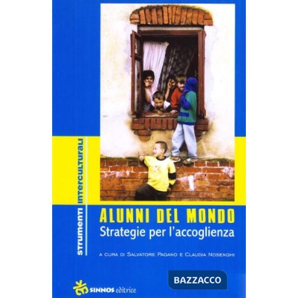 Alunni del mondo. Strategie per l'accoglienza