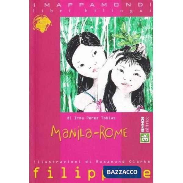 Manila-Rome. Testo tagalog a fronte
