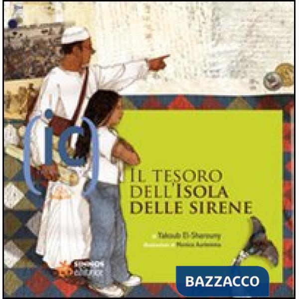 Tesoro dell'isola delle sirene. Ediz. illustrata (Il)
