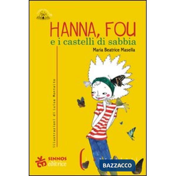 Hanna, Fou e i castelli di sabbia
