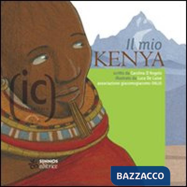 Mio Kenya. Ediz. illustrata (Il)