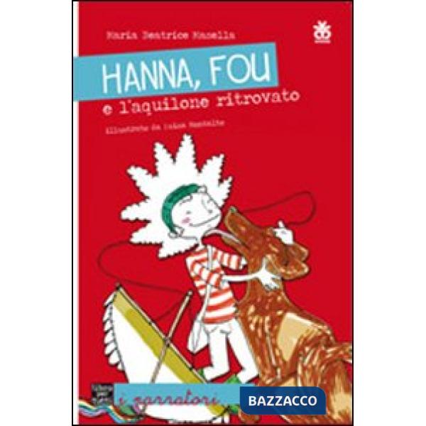 Hanna, Fou e l'aquilone ritrovato