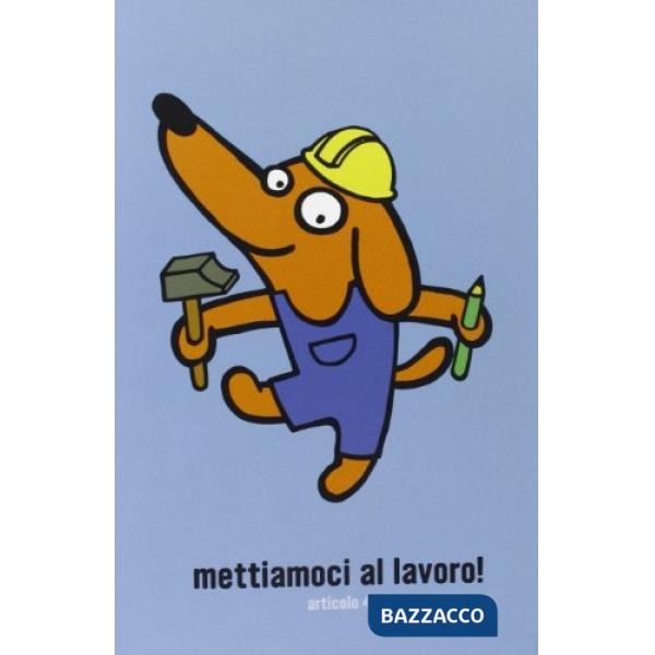 Mettiamoci al lavoro! Articolo 4