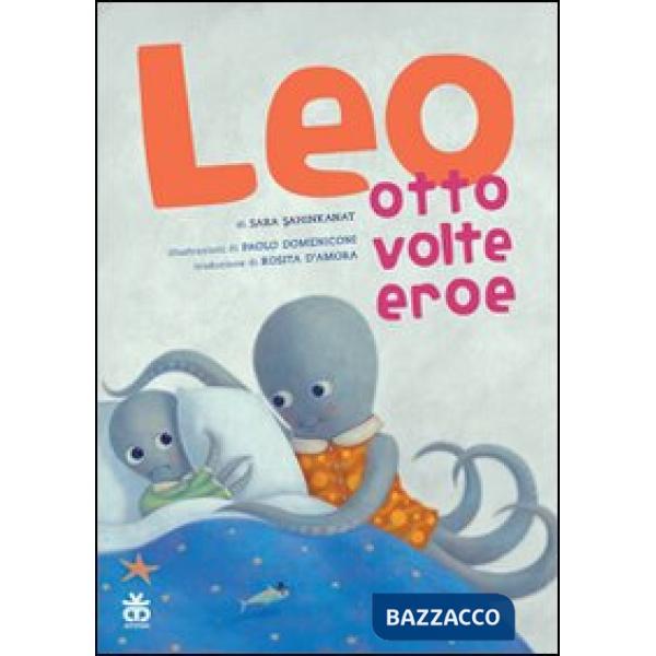 Leo, otto volte eroe