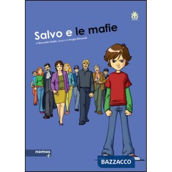 Salvo e le mafie. Ediz. a colori