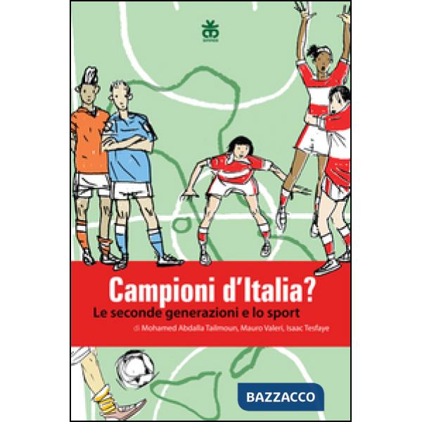 Campioni d'Italia? Le seconde generazioni e lo sport