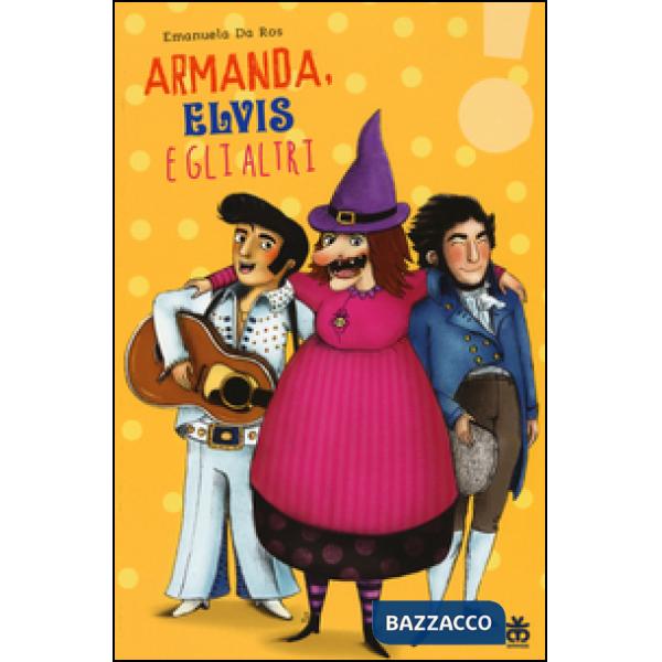 Armanda, Elvis e gli altri