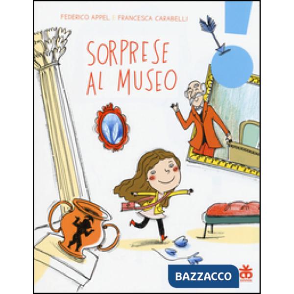 Sorprese al museo. Ediz. illustrata