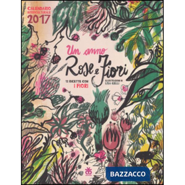 Calendario interculturale 2017. Un anno rose e fiori