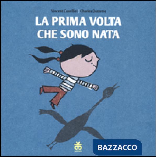 Prima volta che sono nata (La)