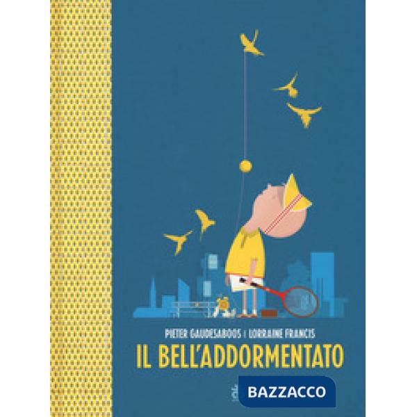 Bell'addormentato. Ediz. a colori (Il)