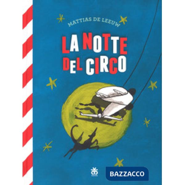 Notte del circo. Ediz. a colori. Con Poster (La)