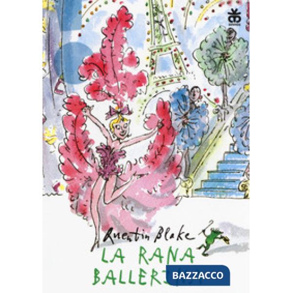 Rana ballerina. Ediz. a colori (La)