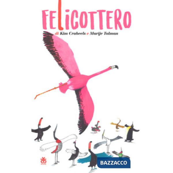 Felicottero. Ediz. a colori