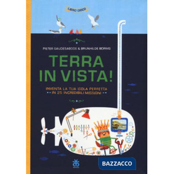 Terra in vista! Inventa la tua isola perfetta in 25 incredibili missioni. Con Poster