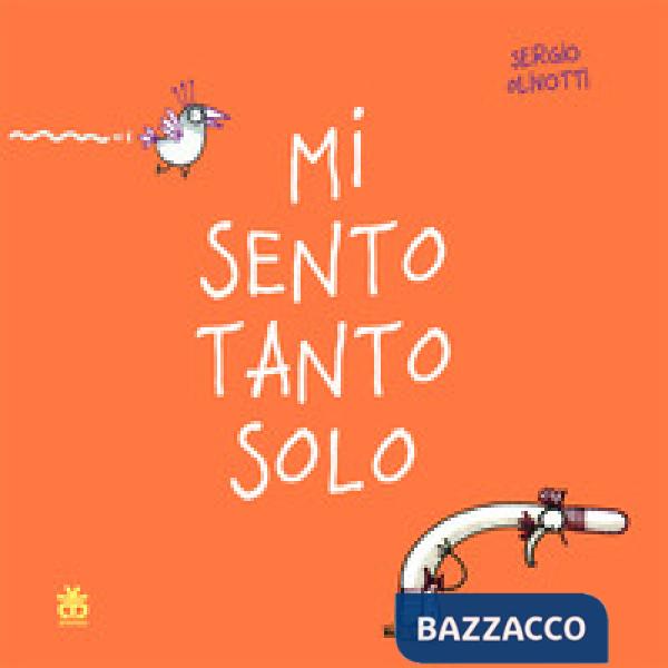 Mi sento tanto solo. Ediz. a colori