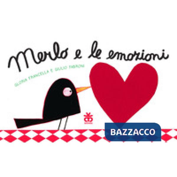 Merlo e le emozioni. Ediz. a colori