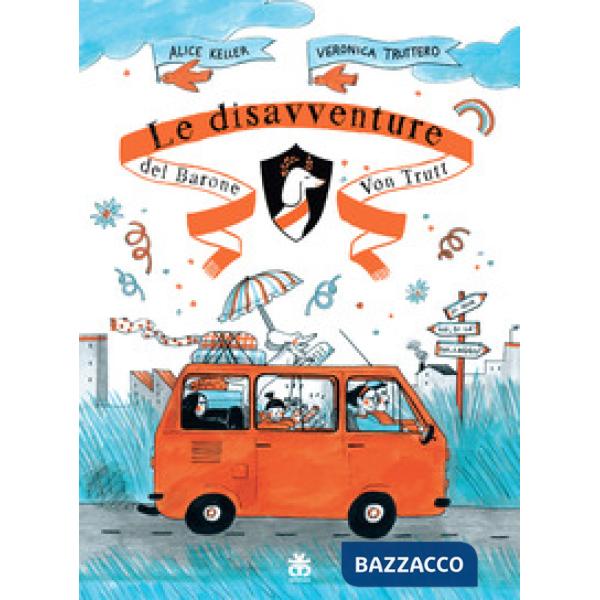 Disavventure del barone Von Trutt (Le)