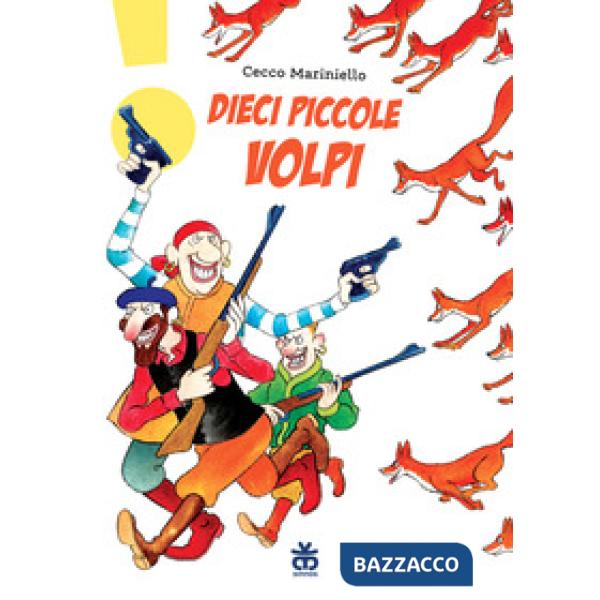 Dieci piccole volpi