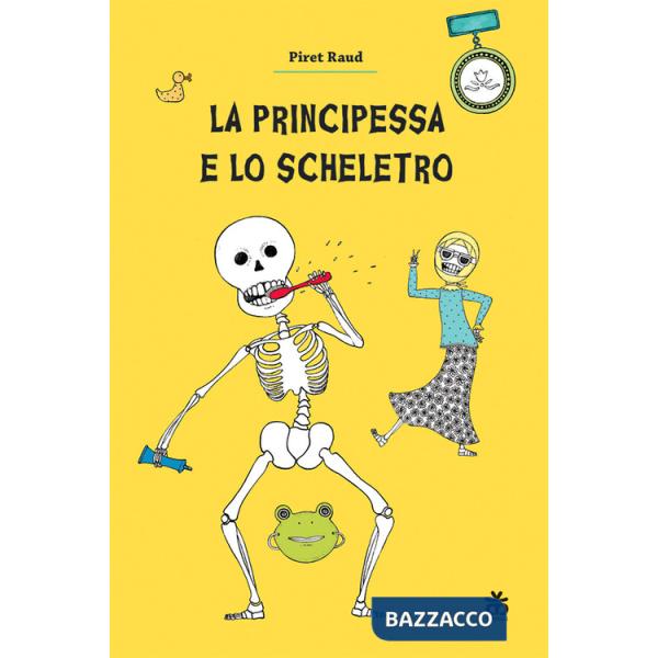 Principessa e lo scheletro (La)