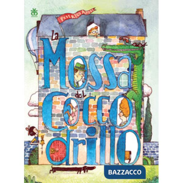 Mossa del coccodrillo (La)