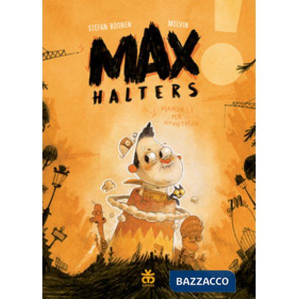Max Halters. Con poster da ritagliare